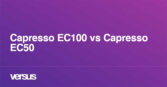 Capresso EC100 vs Capresso EC50 What is the difference