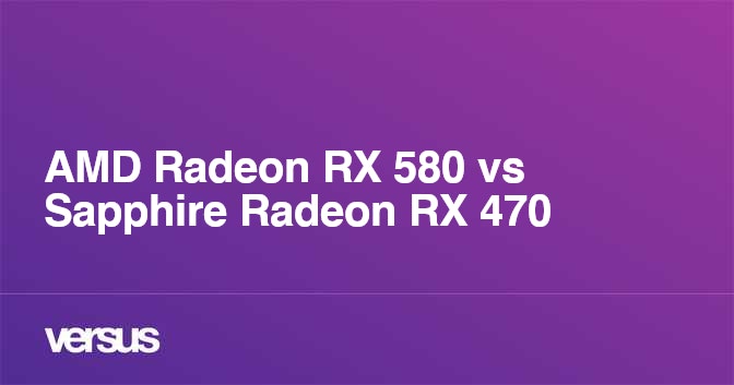 Rx 470 2025 vs 580