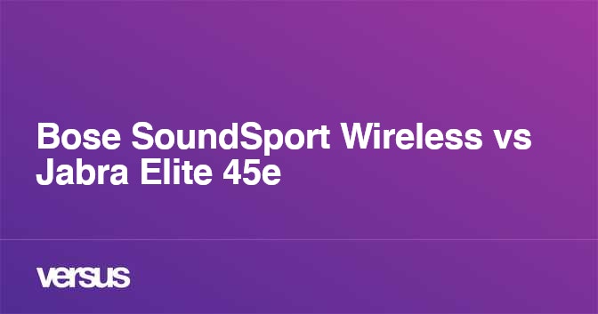 Jabra elite 2024 vs bose soundsport