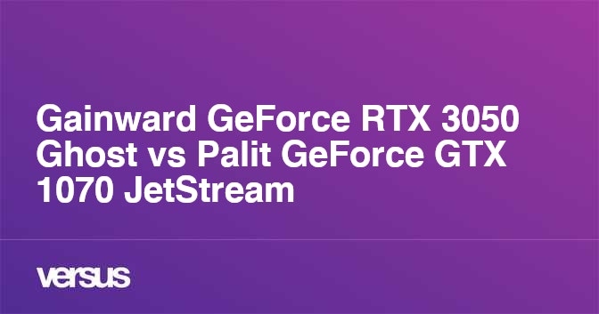 Gainward GeForce RTX 3050 Ghost vs Palit GeForce GTX 1070