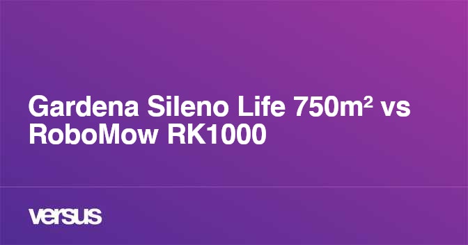 Gardena Sileno Life 750m vs RoboMow RK1000 What is the difference