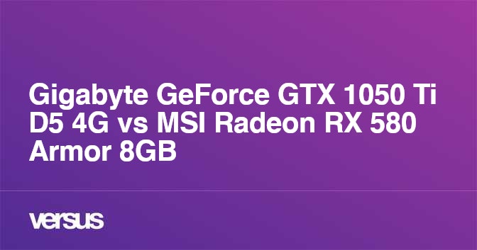 Amd rx 580 store vs gtx 1050 ti