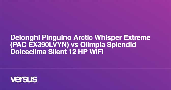 Delonghi Pinguino Arctic Whisper Extreme PAC EX390LVYN vs