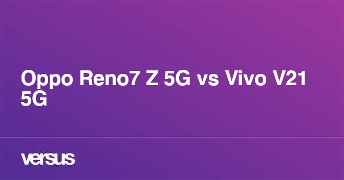 Oppo Reno6 Z 5G vs Vivo V21 5G Camera Comparison