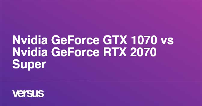 Gtx 1070 sale rtx 2070