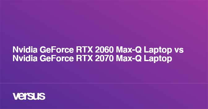 Rtx 2070 max 2025 q vs rtx 2060