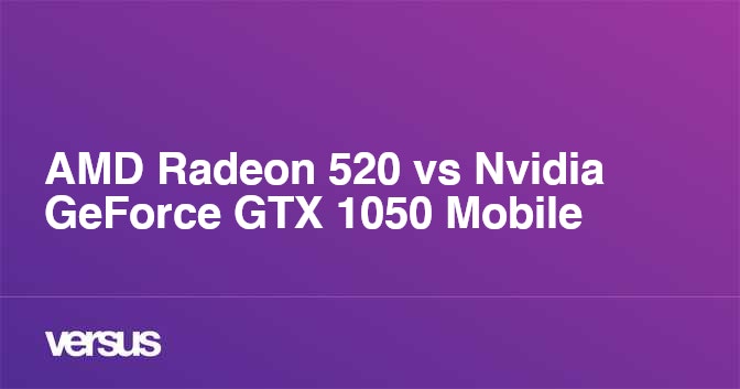 Amd radeon 520 vs gtx best sale 1050