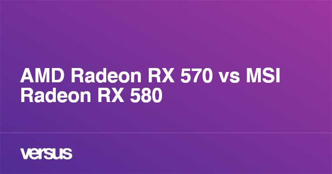 Rx 580 8gb 2025 vs rx 570 4gb