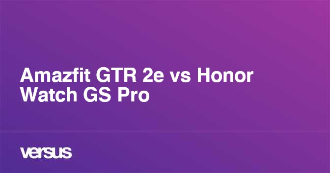 Honor watch gs pro vs amazfit gtr 2 hotsell