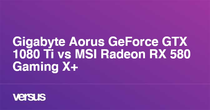 Rx 580 2025 vs 1080 ti