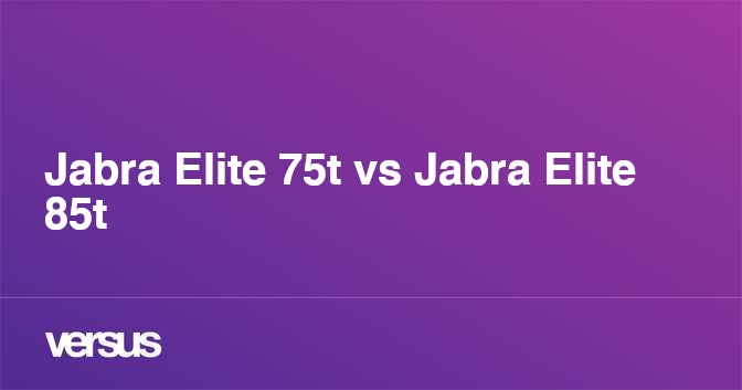 Jabra elite active 75t vs 85 t hotsell
