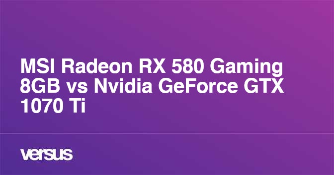 Rx 580 8gb vs gtx 1070 ti clearance