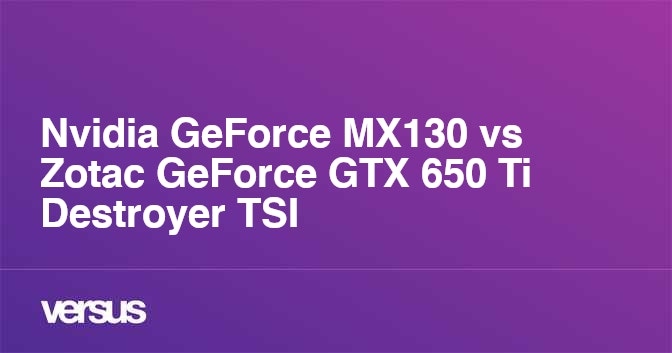 Gtx 650 2025 vs mx130